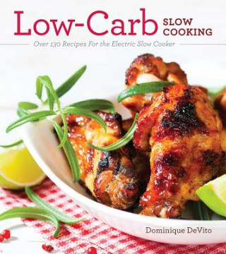 Low-Carb Slow Cooking