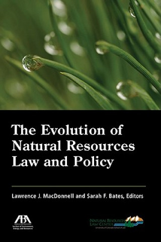 Evolution of Natural Resources Law and Policy