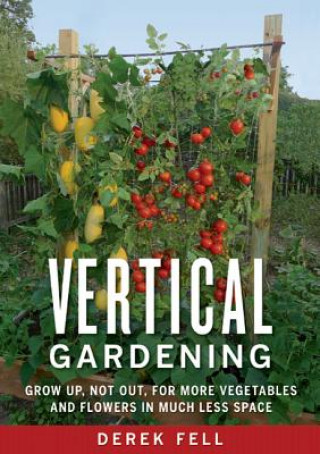 Vertical Gardening (Derek Fell)(Puha kötésű)