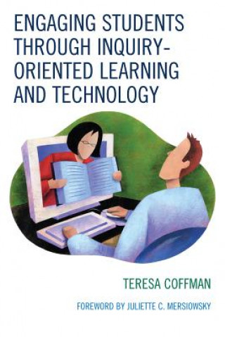 Engaging Students through Inquiry-Oriented Learning and Technology