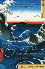 Balancing Change and Tradition in Global Education Reform