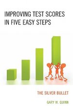 Improving Test Scores in Five Easy Steps