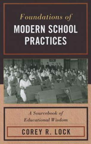 Foundations of Modern School Practices