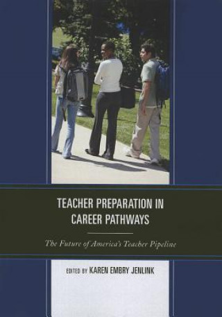 Teacher Preparation in Career Pathways