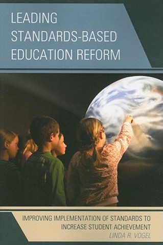 Leading Standards-Based Education Reform