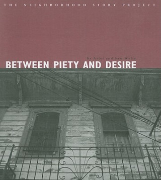 Between Piety and Desire