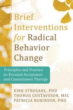 Brief Interventions for Radical Behavior Change