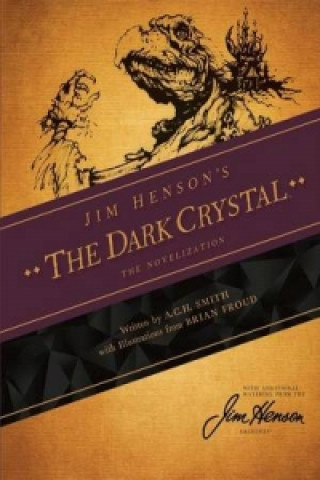 Jim Henson's the Dark Crystal: The Novelization