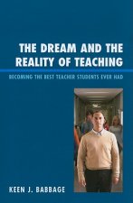 Dream and the Reality of Teaching