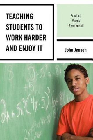 Teaching Students to Work Harder and Enjoy It