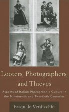 Looters, Photographers, and Thieves