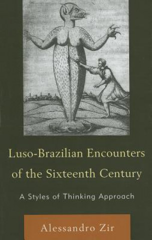 Luso-Brazilian Encounters of the Sixteenth Century