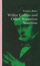 Wilkie Collins and Other Sensation Novelists