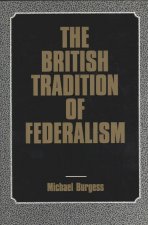 British Tradition of Federalism