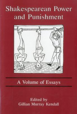 Shakespearean Power and Punishment