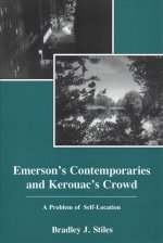 Emerson's Contemporaries and Kerouac's Crowd
