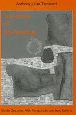 Semiotics of Re-Reading: Guido Gozzano, Aldo Palazzeschi, and Italo Calvino