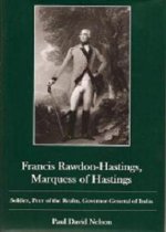 Francis Rawdon-Hastings Marguess of Hastings