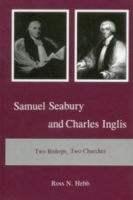 Samuel Seabury and Charles Inglis