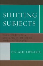 Shifting Subjects
