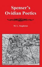 Spenser's Ovidian Poetics