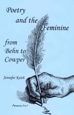Poetry And The Feminine From Behn To Cowper