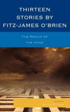 Thirteen Stories by Fitz-James O'Brien