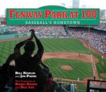 100 Years of Fenway Park