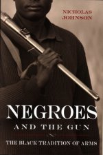 Negroes and the Gun