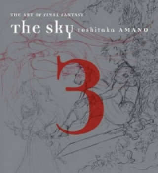 Sky, The: Art Of Final Fantasy Book 3