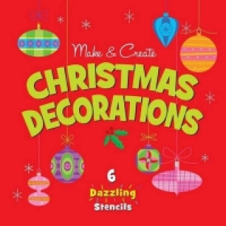 Make and Create Christmas Decorations