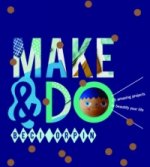 Make and Do