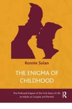 Enigma of Childhood