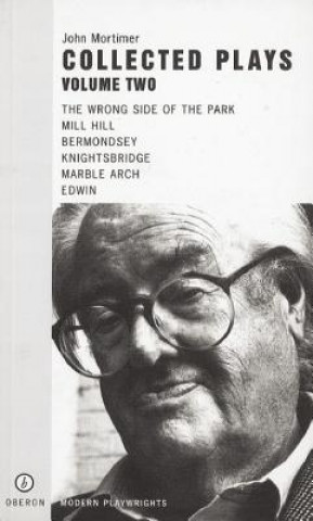 John Mortimer: Plays Two