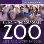 Living in the Corporate Zoo