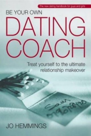 Be Your Own Dating Coach