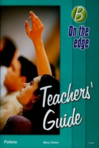 On the edge: Level B Set 1 - Teacher Book