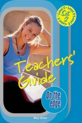 On the edge: Level C Set 2 - Teacher Book