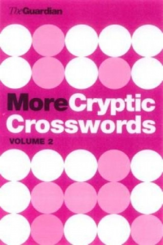 Guardian Book of Cryptic Crosswords Volume Two