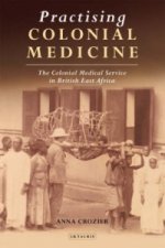 Practising Colonial Medicine