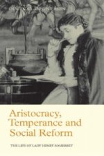 Aristocracy, Temperance and Social Reform