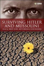 Surviving Hitler and Mussolini