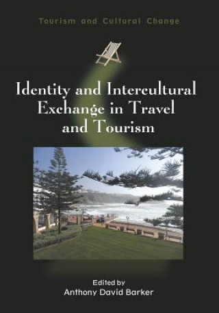 Identity and Intercultural Exchange in Travel and Tourism