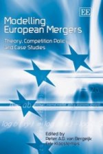 Modelling European Mergers - Theory, Competition Policy and Case Studies