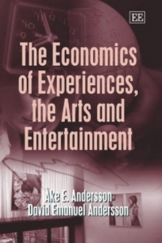 Economics of Experiences, the Arts and Entertainment