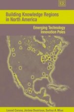 Building Knowledge Regions in North America - Emerging Technology Innovation Poles