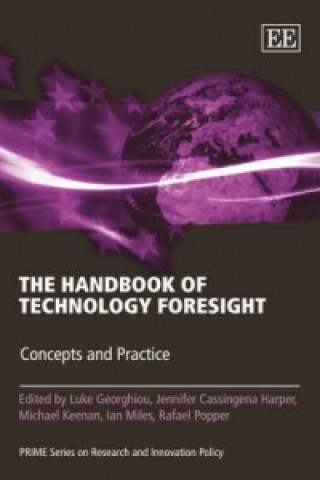Handbook of Technology Foresight - Concepts and Practice