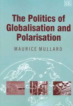 Politics of Globalisation and Polarisation