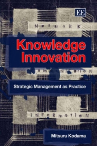 Knowledge Innovation - Strategic Management as Practice