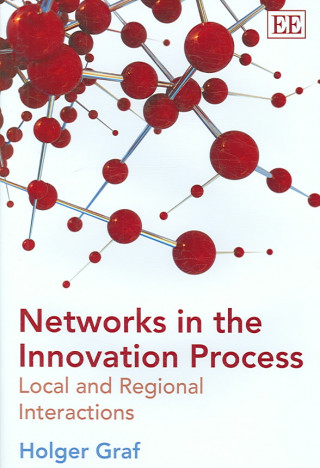 Networks in the Innovation Process - Local and Regional Interactions